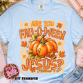 Are you FALL – O – WEEN Jesus? MM062926.