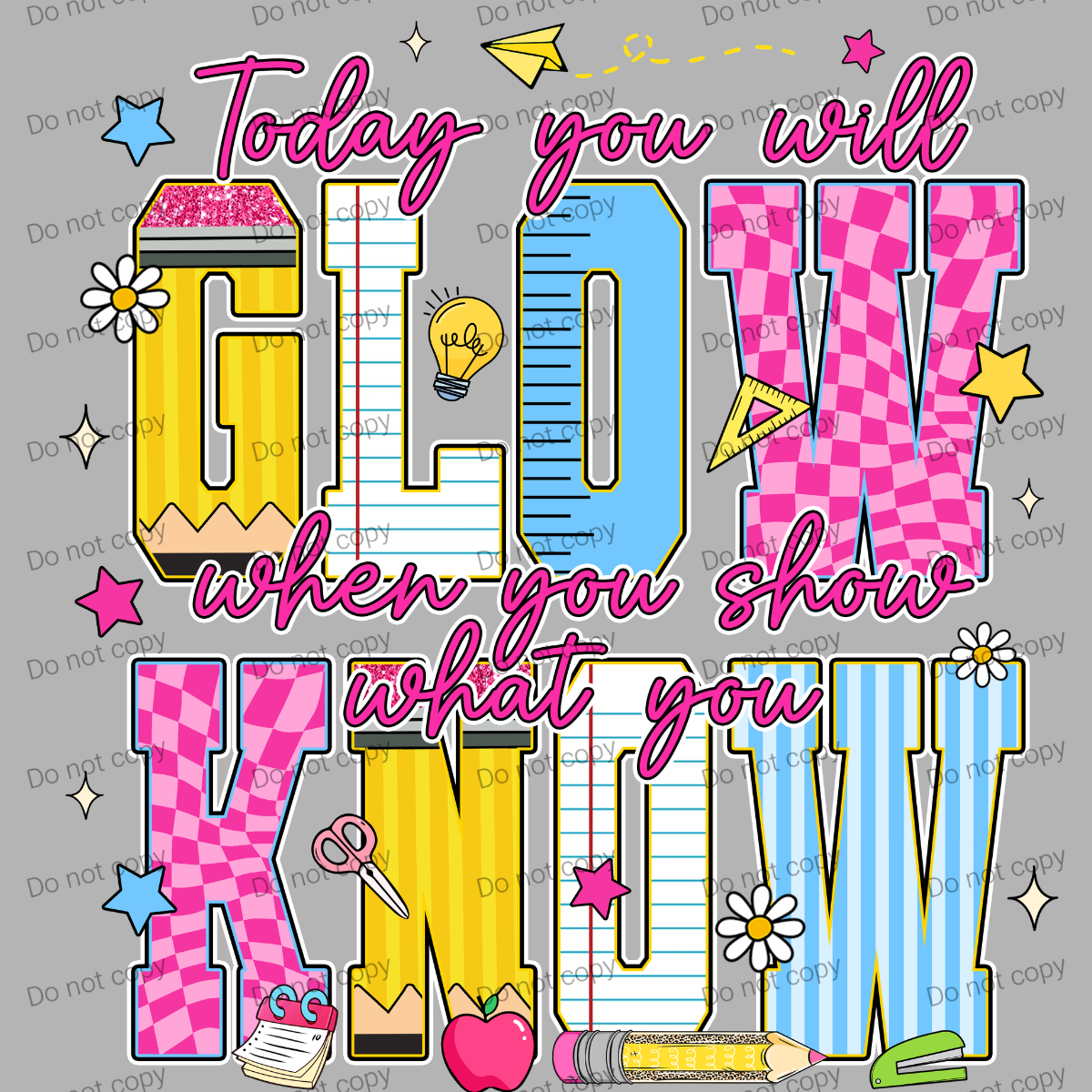Today you will glow when you show what you know MM072026