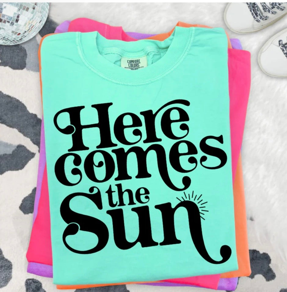 HERE COMES THE SUN