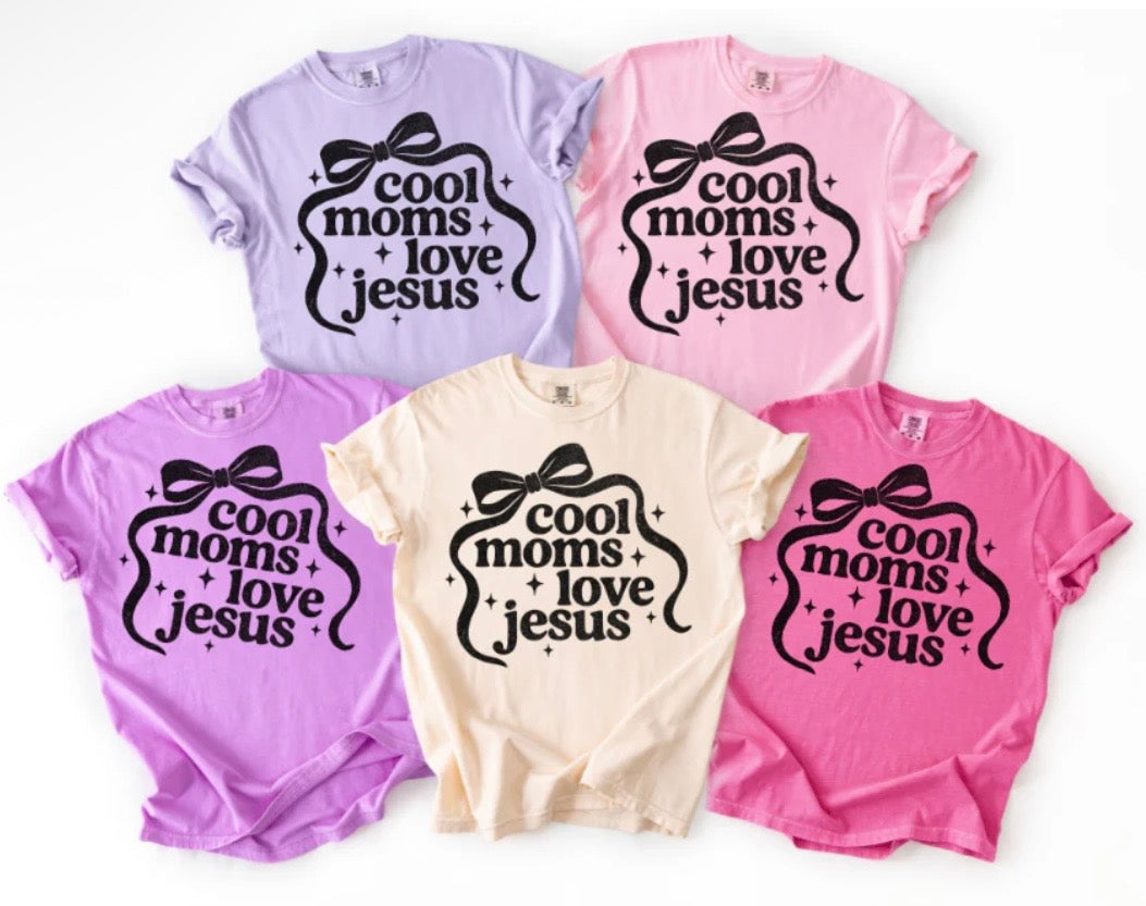 COOL MOMS LOVE JESUS