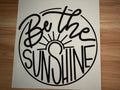 Be the sunshine B1