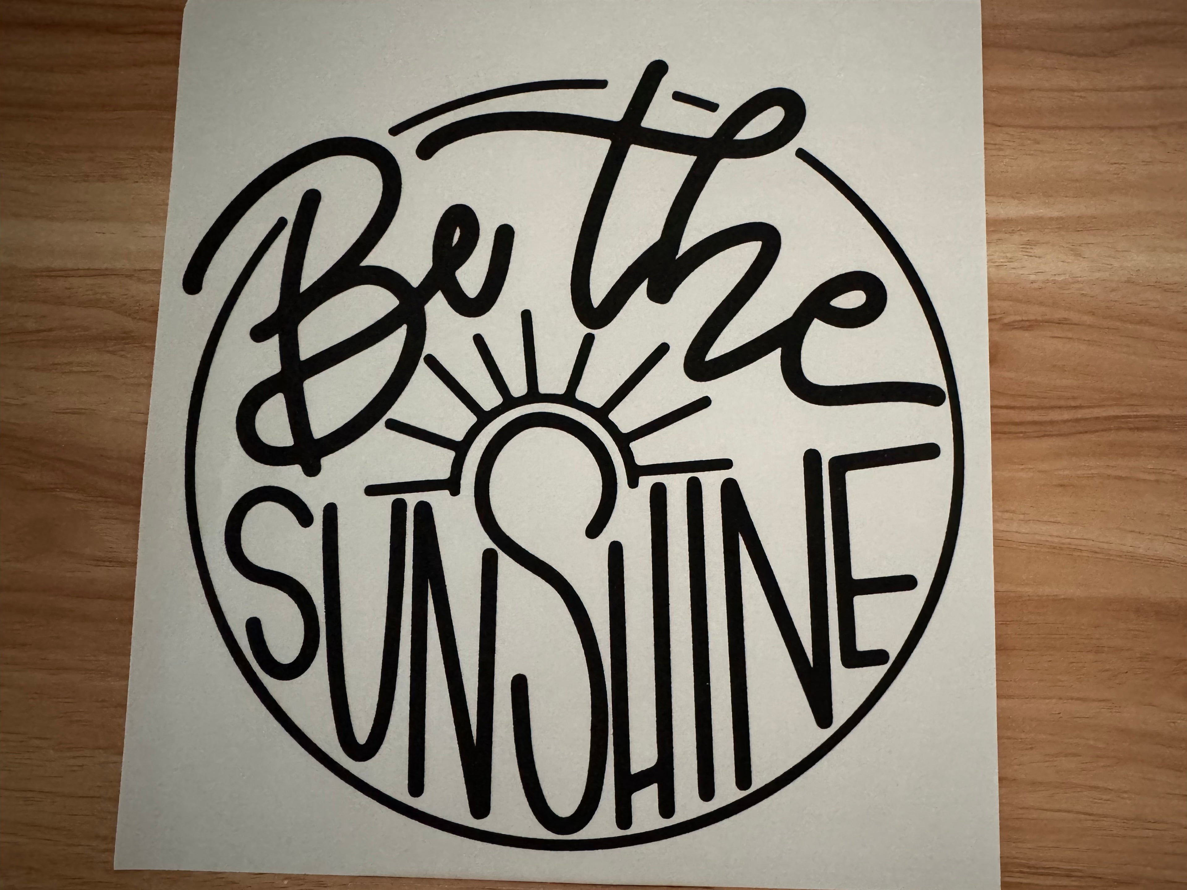 Be the sunshine B1
