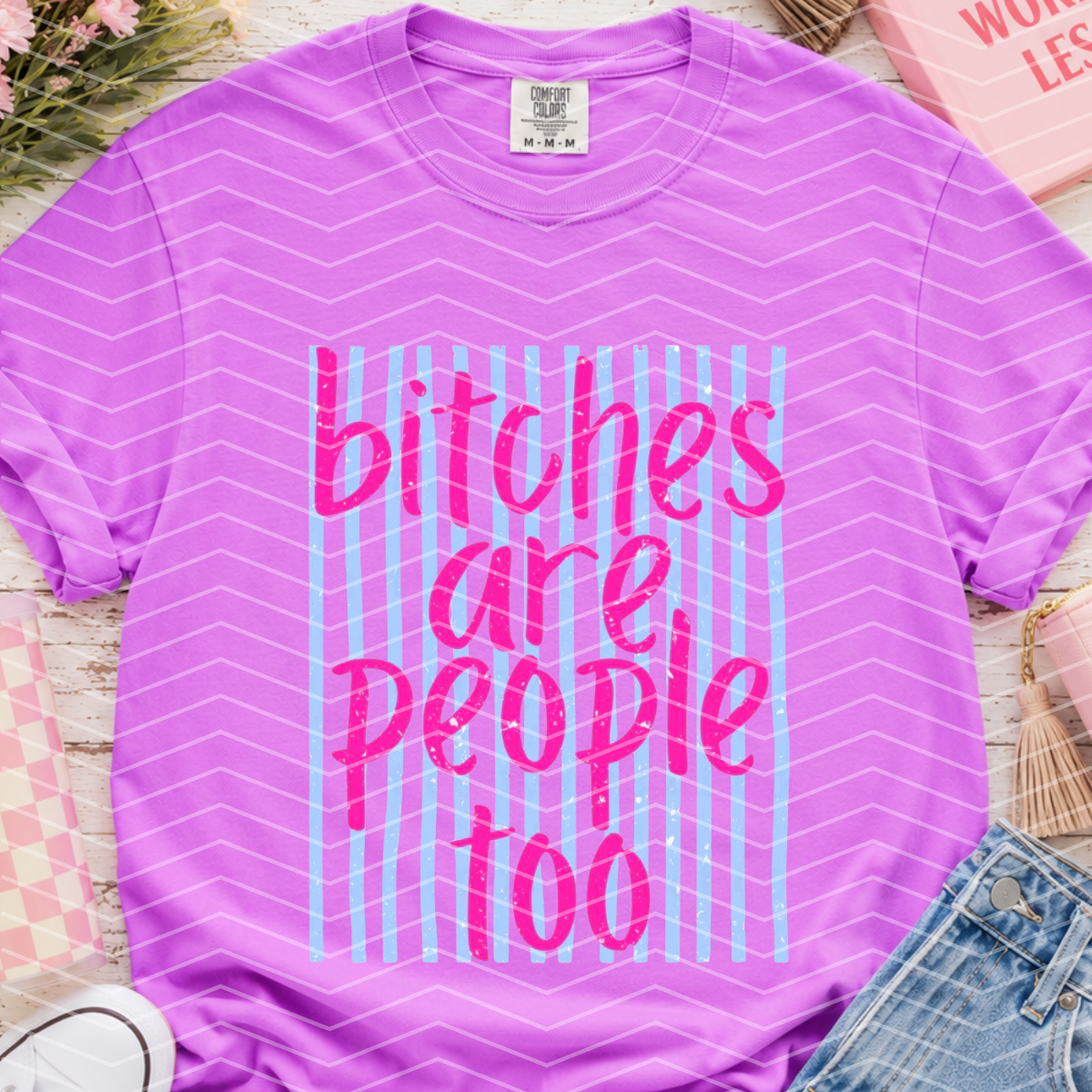*itches are people too MM062226