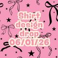06/01/26 graphic shirt design drop (scroll through photos to see all designs and shirt colors)