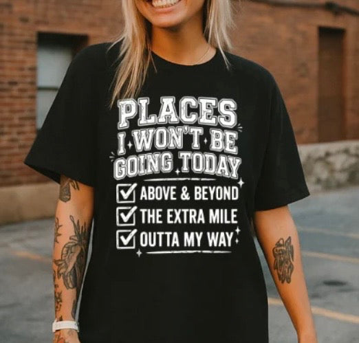 Places I won’t be going today
