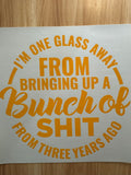 I’M ONE GLASS AWAY, B2