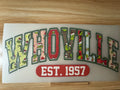 WVILLE EST 1957 - B3 (this is a full color screen print transfer not a DTF.)