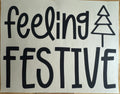 FEELING FESTIVE - B5