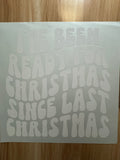 I'VE BEEN READY FRO CHRISTMAS - B5