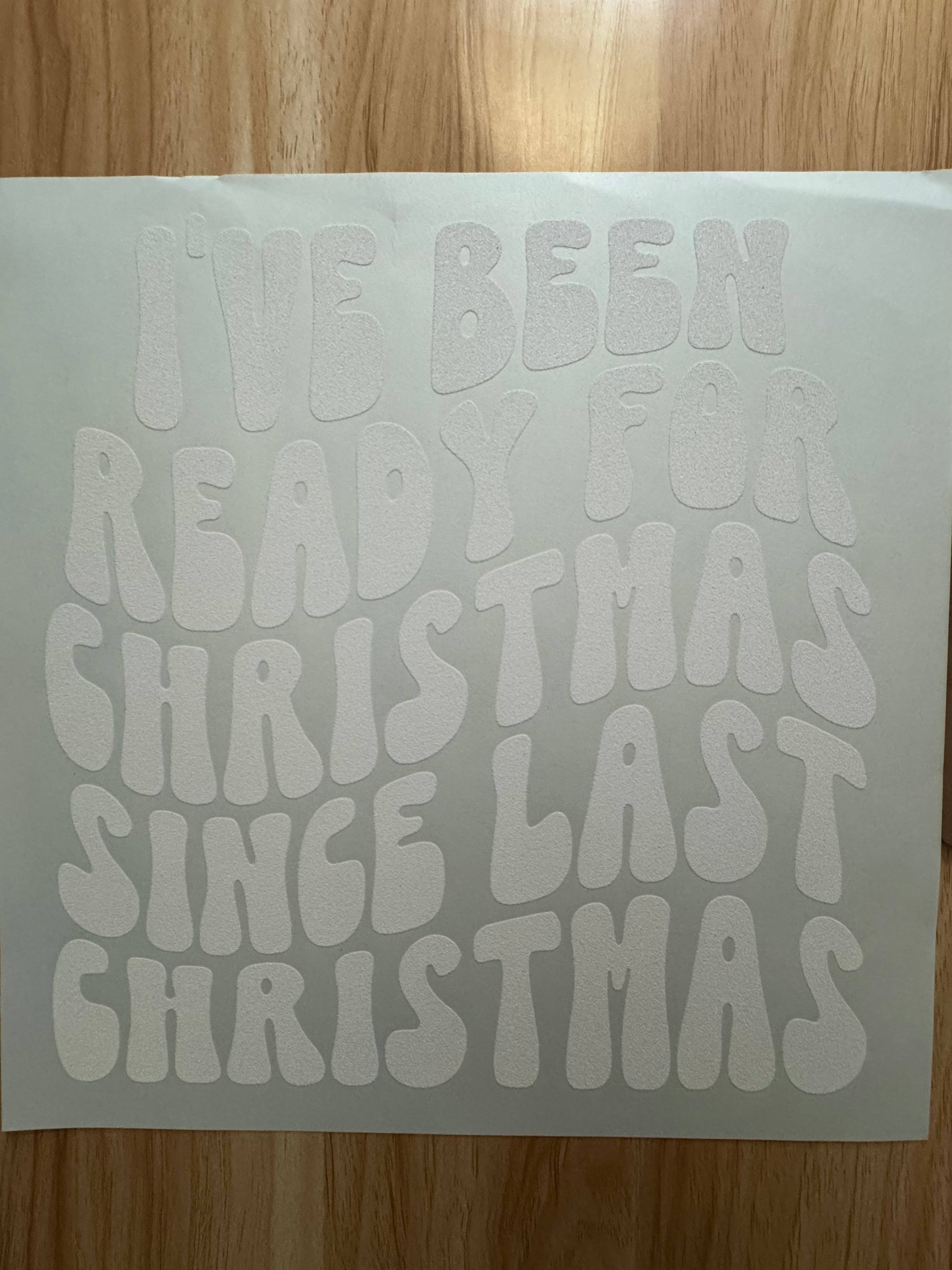 I'VE BEEN READY FRO CHRISTMAS - B5