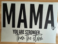 MAMA W/ SLEEVE YOU ARE STRONGER - B5