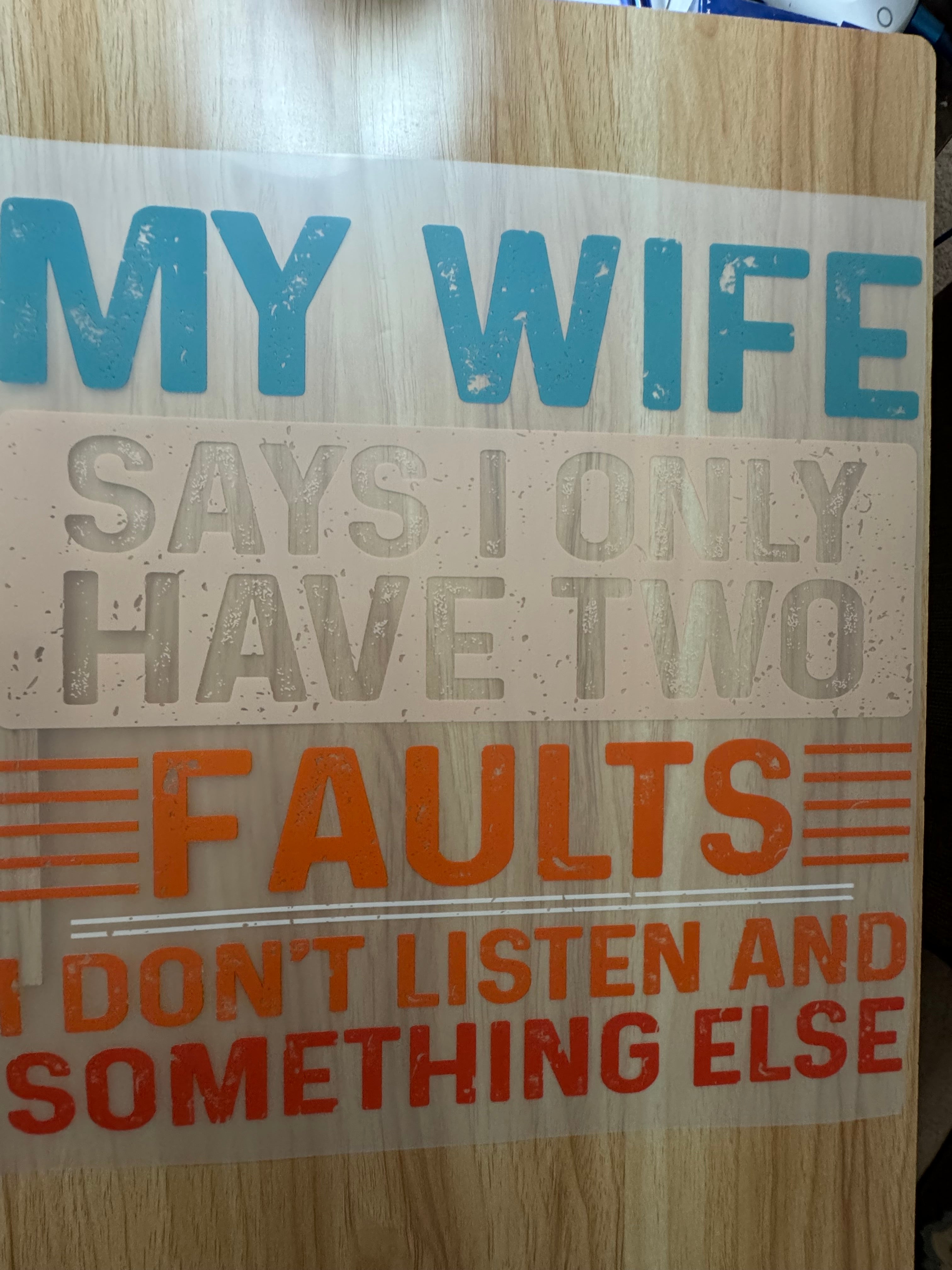 MY WIFE SAYS - B5